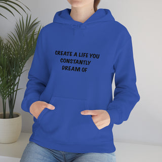 Create a Life Hoodie