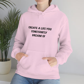 Create a Life Hoodie