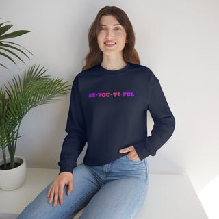 Be-You-Ti-Ful Crewneck