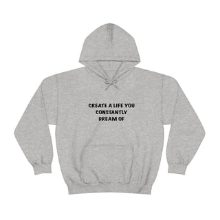 Create a Life Hoodie