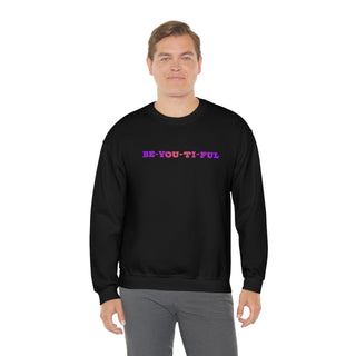 Be-You-Ti-Ful Crewneck