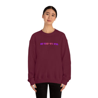 Be-You-Ti-Ful Crewneck