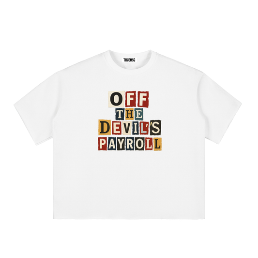 Off The Devil's Payroll Boxy Half-Sleeve Raw-Edge T-Shirt